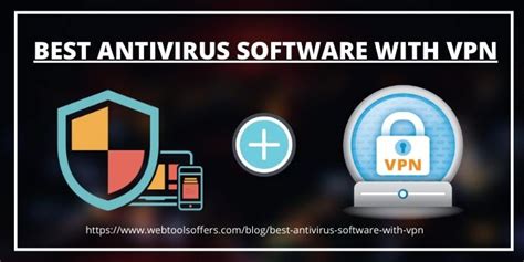 best antivirus and vpn combo